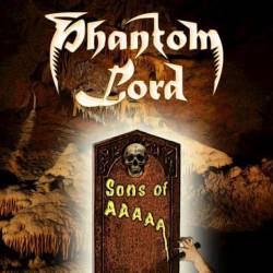 Phantom Lord (GER) : Sons of AAAAA